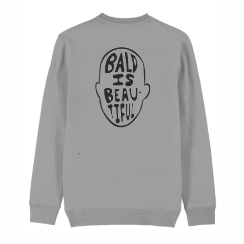 Bald is Beautiful -Grey